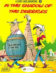 Lucky Luke 5 - In the Shadow of the Derricks kaina ir informacija | Knygos paaugliams ir jaunimui | pigu.lt