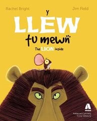 Llew Tu Mewn, Y / Lion Inside, The Bilingual edition цена и информация | Книги для малышей | pigu.lt