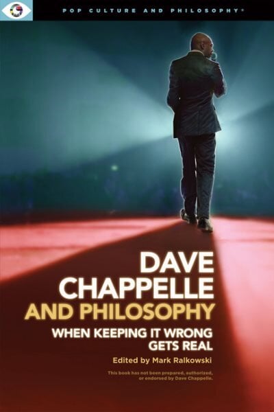 Dave Chappelle and Philosophy: When Keeping It Wrong Gets Real kaina ir informacija | Istorinės knygos | pigu.lt