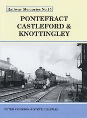 Pontefract, Castleford and Knottingley kaina ir informacija | Kelionių vadovai, aprašymai | pigu.lt