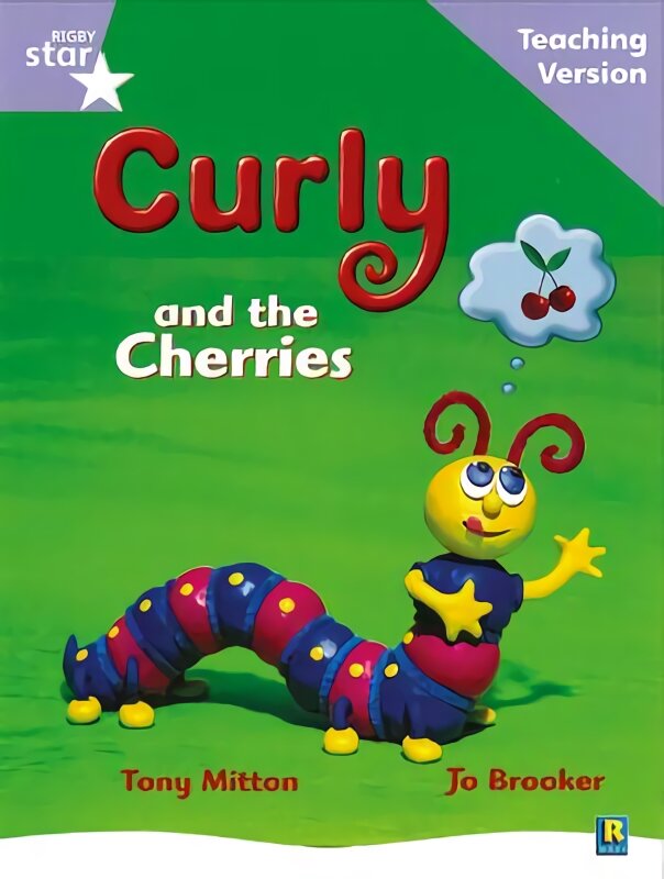 Rigby Star Guided Reading Lilac Level: Curly and the Cherries Teaching Version kaina ir informacija | Knygos vaikams | pigu.lt