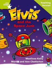 Rigby Star Phonic Guided Reading Green Level: Elvis and the Space Junk Teaching Version kaina ir informacija | Knygos vaikams | pigu.lt