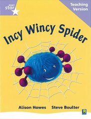 Rigby Star Phonic Guided Reading Lilac Level: Incy Wincy Spider Teaching Version kaina ir informacija | Knygos vaikams | pigu.lt