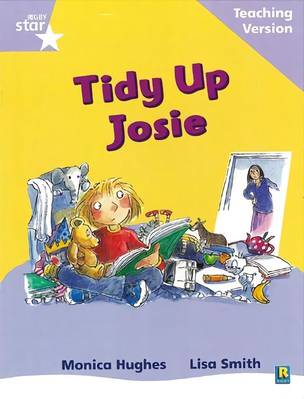 Rigby Star Phonic Guided Reading Lilac Level: Tidy Up Josie Teaching Version kaina ir informacija | Knygos vaikams | pigu.lt