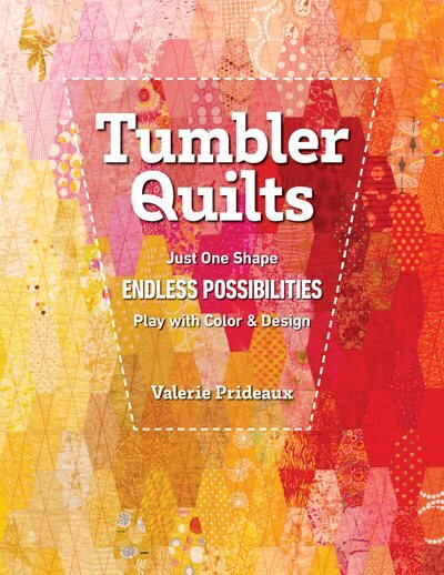 Tumbler Quilts: Just One Shape, Endless Possibilities, Play with Colour & Design цена и информация | Knygos apie sveiką gyvenseną ir mitybą | pigu.lt