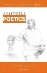 Poetics: with the Tractatus Coislinianus, reconstruction of Poetics II, and the fragments of the On Poets цена и информация | Рассказы, новеллы | pigu.lt