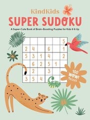 KindKids Super Sudoku: A Super-Cute Book of Brain-Boosting Puzzles for Kids 6 & Up цена и информация | Книги для подростков  | pigu.lt