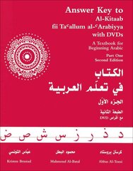 Answer Key to Al-Kitaab fii Tacallum al-cArabiyya: A Textbook for Beginning ArabicPart One Second Edition kaina ir informacija | Užsienio kalbos mokomoji medžiaga | pigu.lt