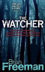 Watcher (Jonathan Stride Book 4): A fast-paced Minnesota murder mystery цена и информация | Fantastinės, mistinės knygos | pigu.lt