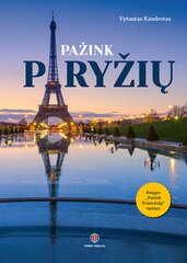 Pažink Paryžių kaina ir informacija | Kelionių vadovai, aprašymai | pigu.lt