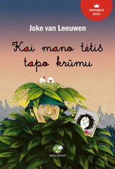 Kai mano tėtis tapo krūmu цена и информация | Книги для детей | pigu.lt