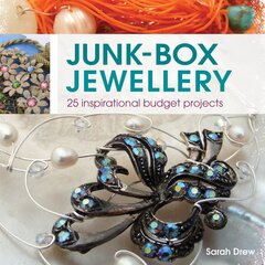 Книга Сары Дрю «Junk-Box Jewellery» цена и информация | Книги о моде | pigu.lt