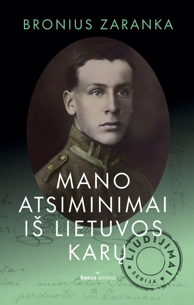 Mano atsiminimai iš Lietuvos karų kaina ir informacija | Biografijos, autobiografijos, memuarai | pigu.lt