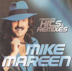 CD Mike Mareen Greatest Hits & Remixes цена и информация | Виниловые пластинки, CD, DVD | pigu.lt