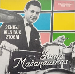 Виниловая пластинка JONAS MAŠANAUSKAS "Senieji Vilniaus Stogai" цена и информация | Виниловые пластинки, CD, DVD | pigu.lt
