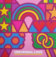 Vinilinė plokštelė Various Universal Love: Wedding Songs Reimagined kaina ir informacija | Vinilinės plokštelės, CD, DVD | pigu.lt