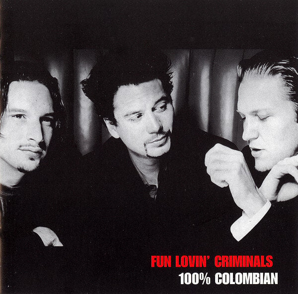 CD Fun Lovin' Criminals 100% Colombian kaina ir informacija | Vinilinės plokštelės, CD, DVD | pigu.lt