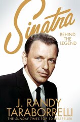 Sinatra: Behind the Legend цена и информация | Биографии, автобиографии, мемуары | pigu.lt
