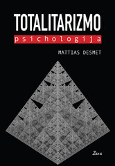 Totalitarizmo psichologija kaina ir informacija | Socialinių mokslų knygos | pigu.lt