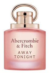 Kvapusis vanduo Abercrombie & Fitch Away Tonight EDP moterims, 50 ml kaina ir informacija | Kvepalai moterims | pigu.lt