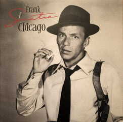Vinilinė plokštelė Frank Sinatra Frank Sinatra Chicago kaina ir informacija | Vinilinės plokštelės, CD, DVD | pigu.lt