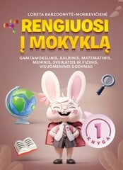 Rengiuosi į mokyklą. Gamtamokslinis, kalbinis, matematinis, sveikatos ir fizinis, meninis, visuomeninis ugdymas. 1 knyga kaina ir informacija | Vadovėliai | pigu.lt