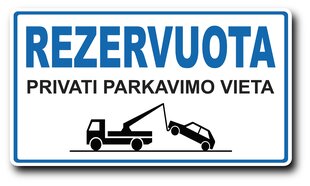 Informacinė lentelė "REZERVUOTA" privati parkavimo vieta 140mm x 250mm kaina ir informacija | Informaciniai ženklai | pigu.lt