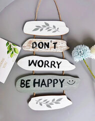 Деревянная табличка Don't worry be happy, Electronics LV-2139, 1 шт цена и информация | Праздничные декорации | pigu.lt