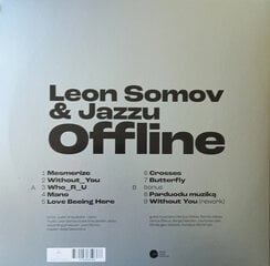 Vinilinė plokštelė Leon Somov & Jazzu Offline kaina ir informacija | Vinilinės plokštelės, CD, DVD | pigu.lt
