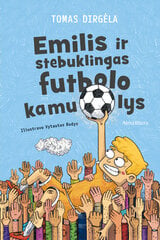 Emilis ir stebuklingas futbolo kamuolys kaina ir informacija | Knygos vaikams | pigu.lt