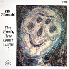 Vinilinė plokštelė Ella Fitzgerald - Clap Hands, Here Comes Charlie! kaina ir informacija | Vinilinės plokštelės, CD, DVD | pigu.lt