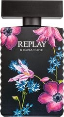 Парфюмированная вода Replay Signature EDp для женщин, 30 мл цена и информация | Женские духи | pigu.lt