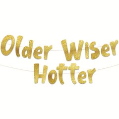 Gimtadienio juosta Older Wiser Hotter, auksinė kaina ir informacija | Dekoracijos šventėms | pigu.lt