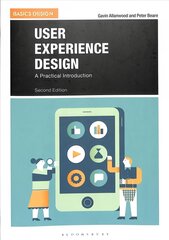 User Experience Design: A Practical Introduction 2nd edition цена и информация | Книги об искусстве | pigu.lt