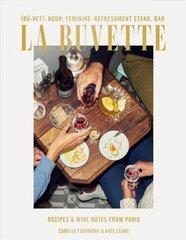 La Buvette: Recipes and Wine Notes from a Tiny Paris Shop цена и информация | Книги рецептов | pigu.lt