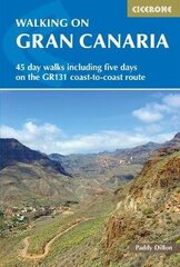 Walking on Gran Canaria: 45 day walks including five days on the GR131 coast-to-coast route 2nd Revised edition цена и информация | Путеводители, путешествия | pigu.lt