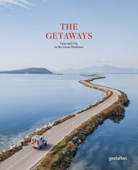 Getaways: Vans and Life in the Great Outdoors kaina ir informacija | Kelionių vadovai, aprašymai | pigu.lt