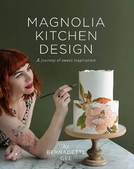 Magnolia Kitchen Design: A Journey of Sweet Inspiration kaina ir informacija | Receptų knygos | pigu.lt