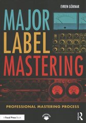 Major Label Mastering: Professional Mastering Process цена и информация | Книги об искусстве | pigu.lt
