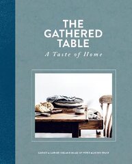 Gathered Table: A Taste of Home цена и информация | Книги рецептов | pigu.lt