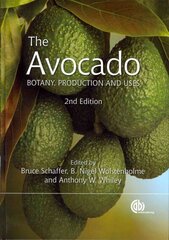 Avocado: Botany, Production and Uses 2nd edition цена и информация | Книги по садоводству | pigu.lt