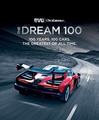 Dream 100 from evo and Octane: 100 years. 100 cars. The greatest of all time. цена и информация | Путеводители, путешествия | pigu.lt