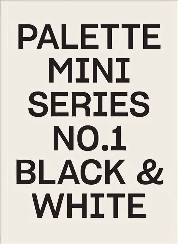 Palette mini series 01: black &amp; white kaina ir informacija | Knygos apie meną | pigu.lt