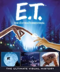 E.T. the Extra-Terrestrial: The Ultimate Visual History kaina ir informacija | Knygos apie meną | pigu.lt