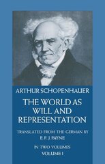 World as Will and Representation, Vol. 1 New edition, v. 1 kaina ir informacija | Istorinės knygos | pigu.lt