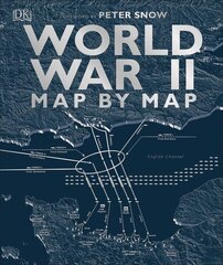 World War II Map by Map kaina ir informacija | Istorinės knygos | pigu.lt