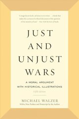 Just and Unjust Wars: A Moral Argument with Historical Illustrations 5th edition kaina ir informacija | Istorinės knygos | pigu.lt