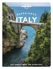 Lonely Planet Experience Italy цена и информация | Энциклопедии, справочники | pigu.lt