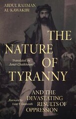Nature of Tyranny: And the Devastating Results of Oppression kaina ir informacija | Socialinių mokslų knygos | pigu.lt