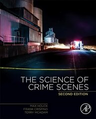 Science of Crime Scenes 2nd edition цена и информация | Книги по социальным наукам | pigu.lt